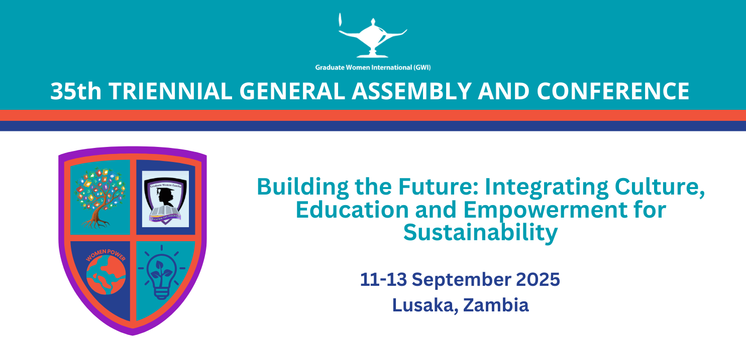 Banner for the GWI 35th Triennial General Assembly and Conference, theme Building the Future: Integrating Culture, Education and Empowerment for Sustainability, 11-13 September 2025, Lusaka, Zambia